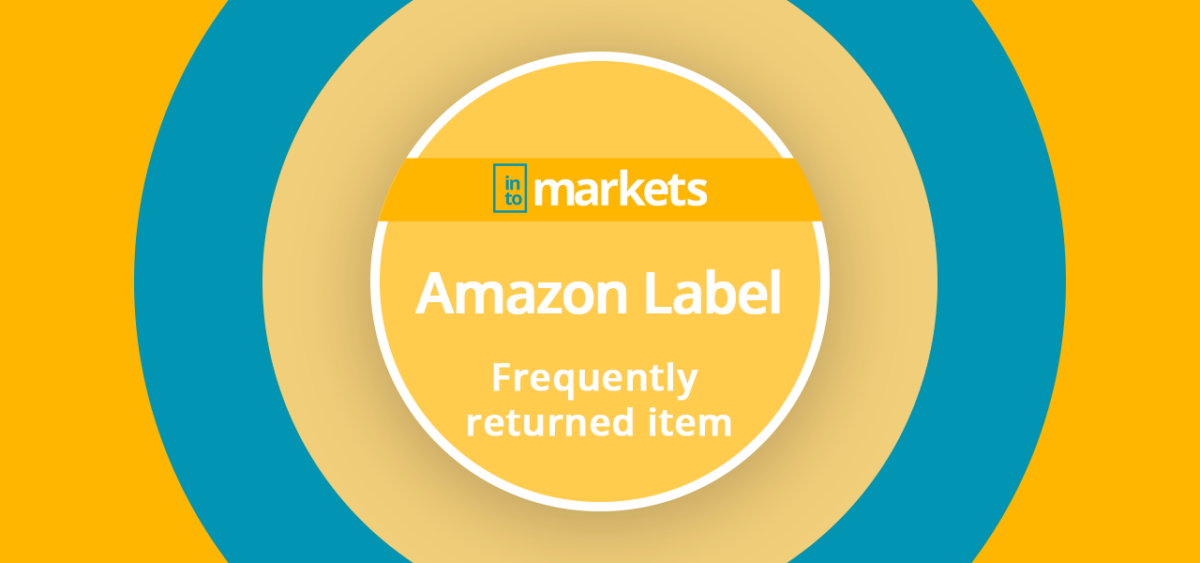 Amazon Label - Frequently Returned Item - Intomarkets